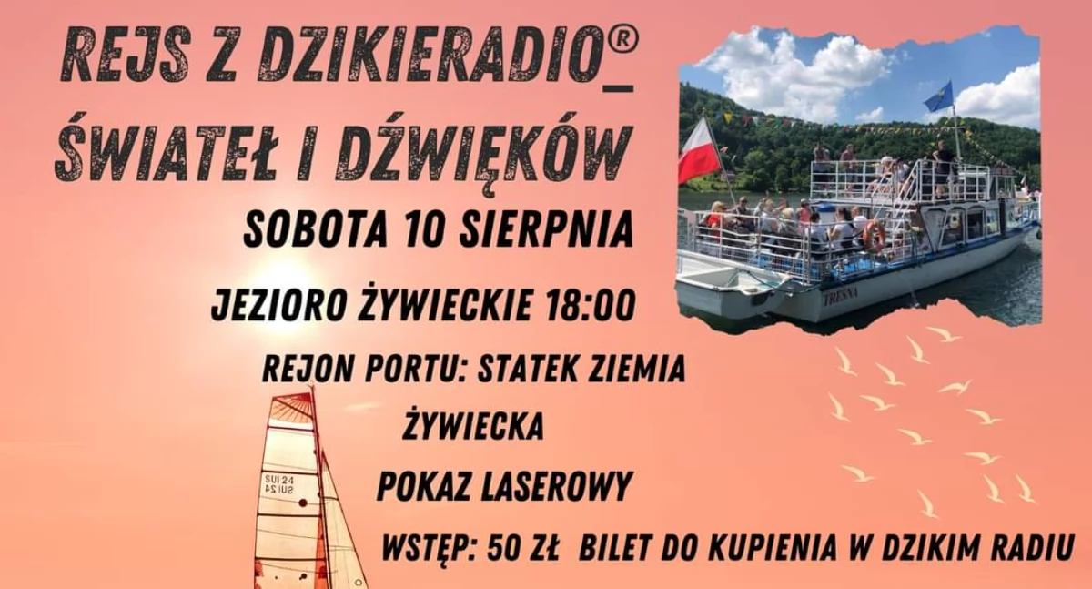 Atrakcje Turystyczne - Podróże małe i duże, DzikieRadio® Świateł Dźwięków Jeziorze Żywieckim Honorowym Patronatem - zdjęcie, fotografia