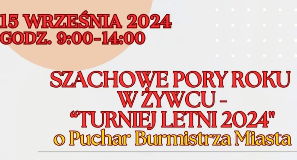 Nasze sprawy, Turniej Szachowy Żywcu Puchar Burmistrza Miasta - zdjęcie, fotografia