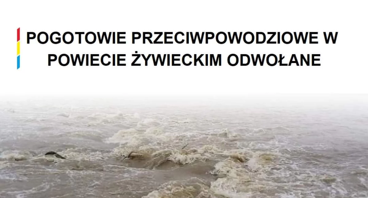 Nasze sprawy, Starosta Żywiecki odwołuje pogotowie przeciwpowodziowe - zdjęcie, fotografia