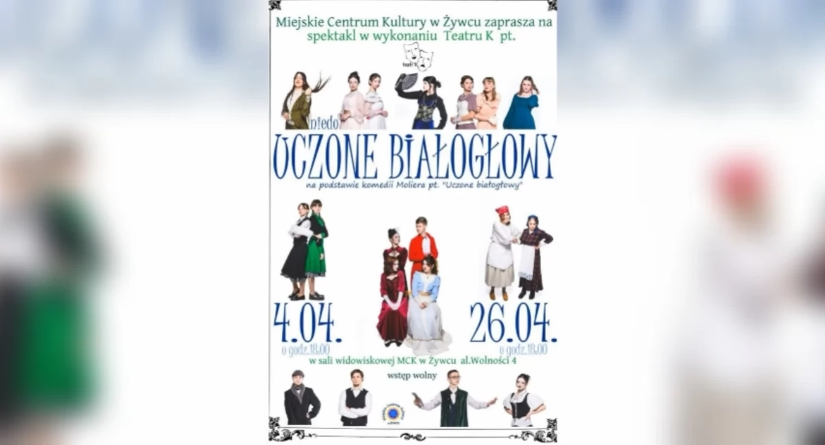 Film i Teatr, Zaproszenie spektakl Uczone Białogłowy Żywiec - zdjęcie, fotografia