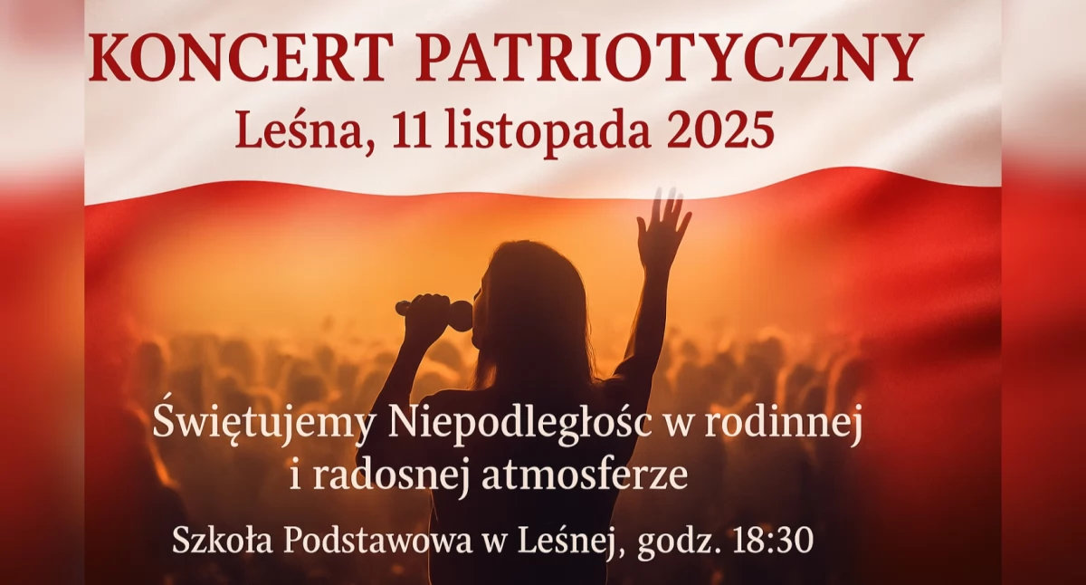Rozrywka, Koncert Patriotyczny Leśnej wspólne świętowanie Niepodległości - zdjęcie, fotografia