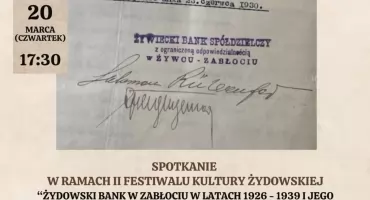 Spotkanie z historią: Żydowski bank w Zabłociu