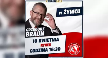 Grzegorz Braun spotka się z mieszkańcami Żywca