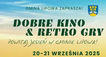Lipowa zaprasza na Dobre Kino & Retro Gry”