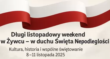 Długi listopadowy weekend w Żywcu – w duchu Święta Niepodległości