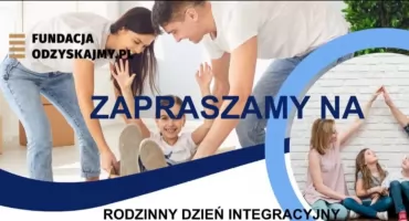 Rodzinny Dzień Integracyjny dla rodzin dzieci i młodzieży z niepełnosprawnością