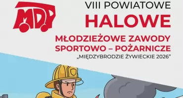 VIII Powiatowe Halowe Młodzieżowe Zawody Sportowo-Pożarnicze w Międzybrodziu Żywieckim