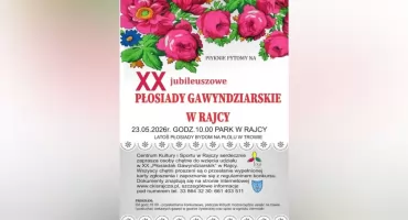 XX Płosiady Gawyndziarskie w Rajcy. Jubileuszowe święto żywieckiej gwary