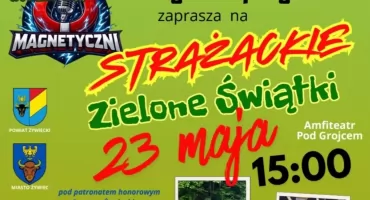 Strażackie Zielone Świątki w Żywcu Sporyszu zapraszają na rodzinny piknik