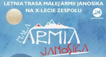 Mała Armia Janosika zagra w Żywcu! Jubileuszowa trasa „Od Giewontu aż po Hel” już 7 czerwca